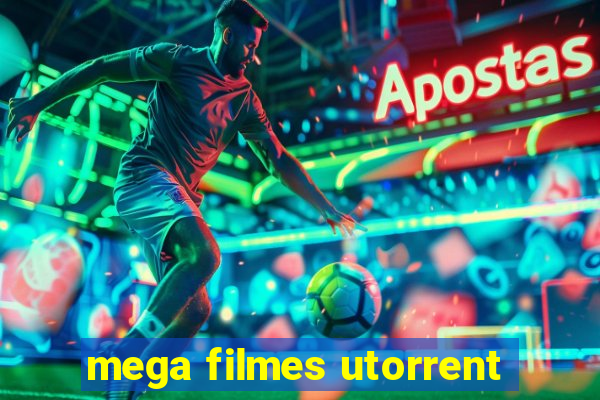 mega filmes utorrent